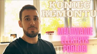 Remont krok po kroku VI: KONIEC REMONTU🍾