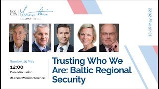 Trusting Who We Are: Baltic Regional Security