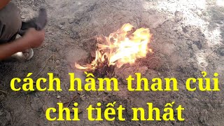 cách đào lò hầm than củi chi tiết nhất và nặng ký .....