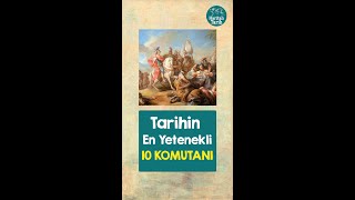 Tarihin En Yetenekli 10 Komutanı #Shorts