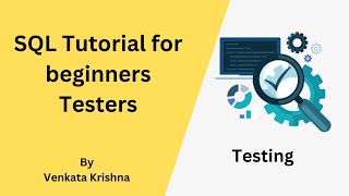 SQL Tutorial for beginners - Testers