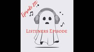 Listeners Episode!