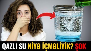 Qazlı Suyun Faydaları - Niyə Qazlı Su İçməliyik?