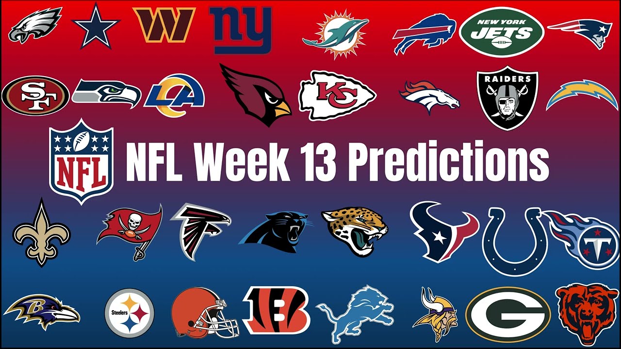 My Week 13 NFL Predictions - YouTube