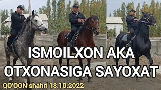 ISMOILXON AKA OTXONASIGA SAYOHAT. QOʻQON 18.10.2022.