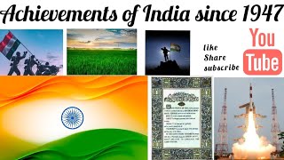 Achievements of India since 1947|India's Achievements