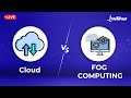 Cloud Computing Vs Fog Computing | How Does Fog Computing Works | Cloud Vs Fog | Intellipaat