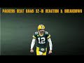 Packers Beat Rams 32-18 Reaction & Breakdown