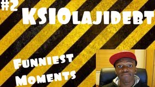 KSIOlajidebt | Funniest Moments | Part 2