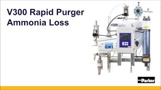 V300 Rapid Purger Ammonia Loss