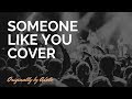 Someone Like You ( #Adele ) Cover By Jonathan Wellington