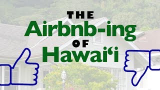 The Airbnb-ing of Hawai‘i | Insights on PBS Hawai'i