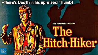 The Hitch Hiker (1953) Film Noir | True Story | Psychopathic THRILLER | Crime | Classic