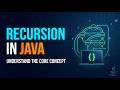 Recursion in Java | Tutorial | Understand with Examples!