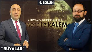 Yazar Kursad Berkkan ile Metafizik Alem 4. Bölüm \