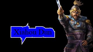 Who is the REAL Xiahou Dun?