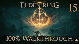Elden Ring - Walkthrough Part 15: South Liurnia and the Rose Church