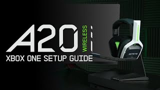 ASTRO A20 Wireless Gen 2 || Xbox One Setup