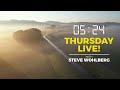 he spoke as a dragon thursday live with steve wohlberg