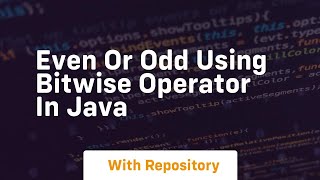 even or odd using bitwise operator in java