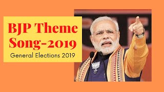 BJP Theme Song 2019 | Non-Stop India | NaMo Again