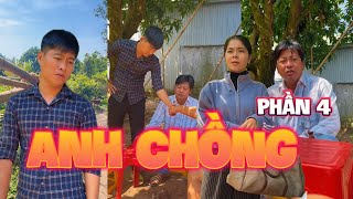 Anh Chồng (Phần 4) |TeamHoài PhongTV