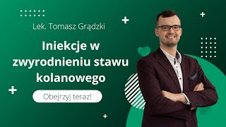 Iniekcje w zwyrodnieniu stawu kolanowego - czy i kiedy warto kwas hialuronowy i steryd?