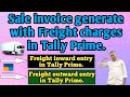 how to Generate Invoice with Freight Charges in Tally Prime.