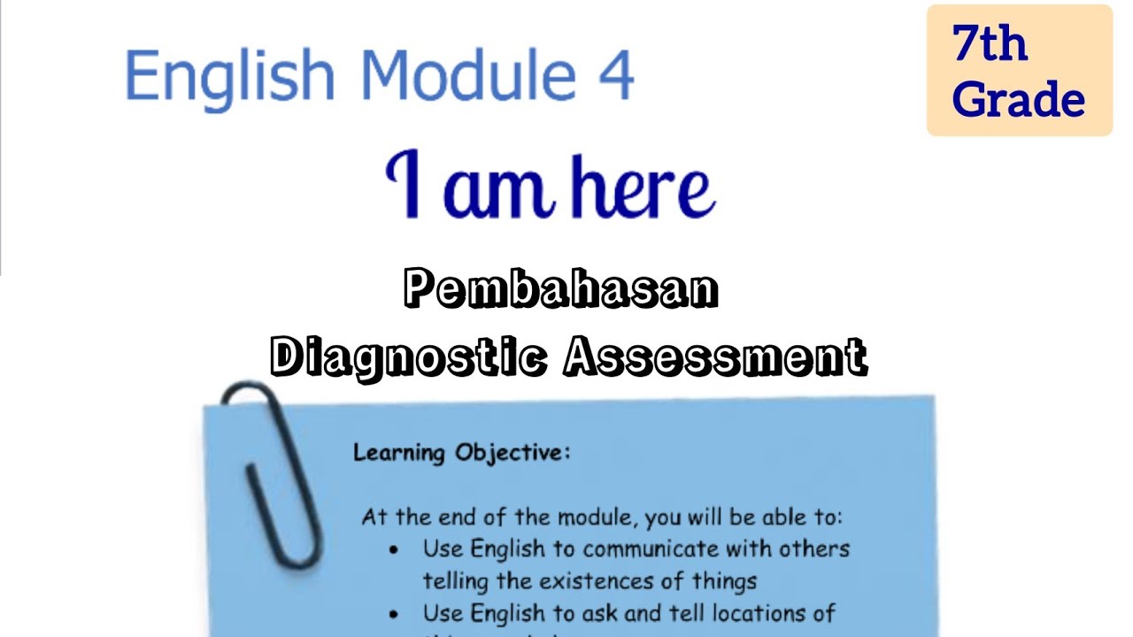 Diagnostic Assessment Module 4 I M Here Bahasa Inggris Kelas 7
