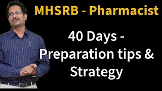 MHSRB PHARMACIST EXAM - 40 days - Preparation tips & Strategy