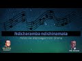Shona Hymns - Ndicharamba Ndichinamata
