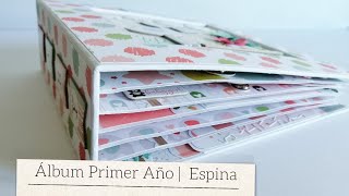 ALBUMES NIÑO Y NIÑA PRIMER AÑO (PARTE 1. ESPINA) - TUTORIAL | LLUNA NOVA SCRAP