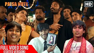 Paisa Note Video Song | Dhanush | Hiphop Tamizha | Nayanthara  | Dhanush Mashup