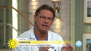 Här svarar doktor Mikael på tittarfrågor om tinnitus - Nyhetsmorgon (TV4)