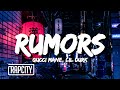 Gucci Mane - Rumors (lyrics) Ft. Lil Durk
