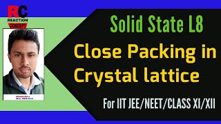 Close Packing in Crystalline solid(Assamese medium) |L8|Chapter1 Solid State|Class12 chemistry NCERT