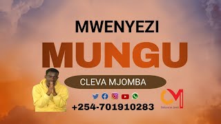 Mwenyezi Mungu by Cleva Mjomba