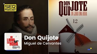 Un libro una hora 94 | El ingenioso hidalgo don Quijote de la Mancha | Miguel de Cervantes
