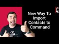 How to Import Contacts to Command