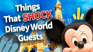 14 Things That SHOCK Disney World Guests