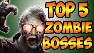 Top 5 Zombie Bosses!! Call of Duty Black Ops 3, Black Ops 2 & World at War Zombies Gameplay