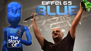 The Story Of Blue Da Ba Dee By Eiffel 65