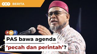 Adakah PAS cuba bawa agenda ‘pecah dan perintah’, soal Khairuddin