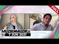 Muzik Muzik 36 (2021) | Isnin, 7 Jun 2021