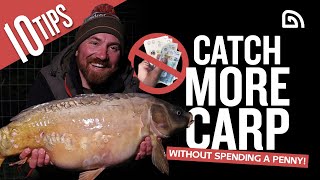 Ten Tips To Help You Catch More Carp – Without Spending A Penny!