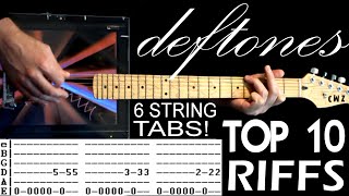 TOP 10 Deftones Songs List & Guitar Tab / Guitar Tutorial / Guitar Lesson for 6 String