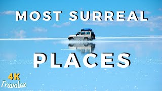 27 Most Surreal Places on Earth - 4K Amazing Places