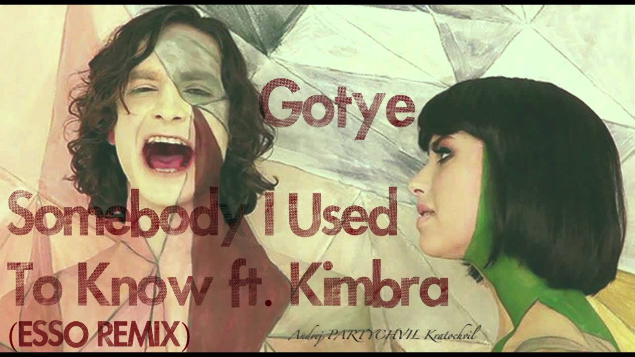 Gotye - Somebody I Used To Know Ft. Kimbra (ESSO REMIX) - YouTube