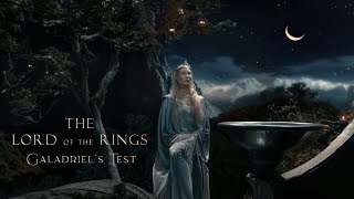 I Pass the Test - Galadriel's Fantasy Ambient Music