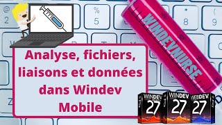 151.TUTO WINDEV L'analyse dans windev mobile et son fonctionnement.